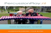 PercussionPlaypercussionplay.nl/wp-content/uploads/2017/09/Zorg_Flyer_Percussio… · een instrument naar de buitenruimte, ook van uw zorginstelling. Met deze flyer gevenwiju een