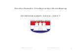 Nederlands Onderwijs Hamburg SCHOOLGIDS 2016-2017€¦ · RESULTATEN VAN HET ONDERWIJS 10. LESDATA 2016-2017 11. FINANCIËN BIJLAGE 1 KLACHTENPROCEDURE BIJLAGE 2 NAMEN EN ADRESSEN