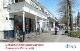 Detailhandelsstructuurvisie Gemeente Oisterwijk · historische gevels • Verbeteren fietsparkeren centrum (rekken of stalling nabij winkels) ... , een flinke uitdaging. Het huidige