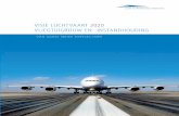 VISIE LUCHTVAART 2020 VLIEGTUIGBOUW EN …platformaat.wdfiles.com/.../meeting-agenda/Visie_Luchtvaart_2020.pdf · Nederland en aan economische spin-off door het creëren van vele