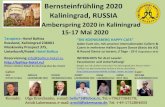 Bernsteinfrühling 2020 Кaliningrad, RUSSIA · Bernsteinfrühling 2020 Кaliningrad, RUSSIA Amberspring 2020 in Kaliningrad 15-17 Mai 2020 Tanzplatz: Hotel Baltica Russland, Kaliningrad