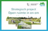 Strategisch project Open ruimte in en om Mechelen - Open ...€¦ · Want zoals al blijkt uit langlopende projecten zoals Rivierpark Maasvallei en Demervallei, is het nooit af en