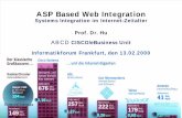 ASP Base Web Integration · © 2000 KPMG – Prof. Dr. Hu– ASP Based Web Integration– 1 IFF ABCD 13.2.‘00 16:30 ASP Based Web Integration Systems Integration im Internet-Zeitalter