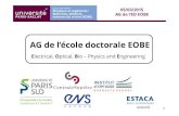 AG de l’école doctorale EOBEed-stits.fr/uploads/editor/file/AG_ED_EOBE_05mars2015.pdf · 1 05/03/2015 AG de l’ED EOBE AG de l’école doctorale EOBE Electrical, Optical, Bio