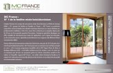 MC France : N° 1 de la fenêtre mixte bois/aluminium en ... · la conception à la fabrication de menuiseries standards ou sur mesure. 2 - Traitement des bois par trempage avec des