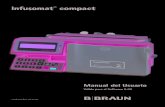 B|BRAUNInfusomat compact€¦ · B|BRAUN Infusomat® compact 4 DESCRIPCIÓN La Infusomat® compact es una bomba de infusión volumétrica conceptualizada como un equi- po electromédico