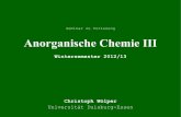 Seminar zu Vorlesung Anorganische Chemie IIIadb297b/ws2012-13/ac3_seminar_folien5.pdf · Seminar zu Vorlesung Anorganische Chemie III Wintersemester 2012/13 Universität Duisburg-Essen