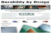 Durability by Design - Plastic Team€¦ · Möbelbau. KYDEX® Platten sind ideal für: Thermoformen Membranpressen Laminieren und stanzen Verformungen, leichte Bearbeitbarkeit Kleerdex