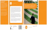 De zoektocht naar het vak - PublicSpaceInfo.nl · 2014. 9. 4. · de zoektocht naar een volwaardig en vooral ook professioneel omgevingsmanagement. Het onderwerp wordt zowel vanuit