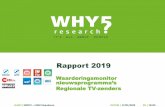 Rapport 2019 - Vlaanderen...Rapport 2019 Waarderingsmonitor nieuwsprogramma’s Regionale TV-zenders KLANT| NORTV –CJSM Vlaanderen DATUM | 17/01/2020 SN | 19155