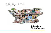 PRISLISTA 2015 - Ocast.com€¦ · Stickers är möjlig att få på Sydsvenskan, HD/NST/LP, City Malmö/Lund, Ystads Allehanda och Trelleborgs Alle- handa.Vad gäller City Malmö/Lund