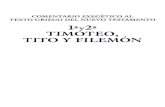 PRT-1-2-TIMOTEO-TITO-FILEMON-TZ · 8 1ª y 2ª TIMOTEO, TITO Y FILEMÓN Capítulo II. 125 Instrucciones sobre el culto. 125 Introducción. 125 Instrucciones sobre el culto (2:1 -15).