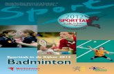 Sporttak in de Kijker 2012 Badminton documenten/Tijdschrift... · In 2012 is dit badminton. de actie ‘Badminton - Sporttak in de kijker 2012’ wordt uitgewerkt door Bloso, in nauwe