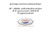 New programmaboekje 4e JBN aikidofestijn · 2019. 1. 11. · leraren aiki-budo Ad Hoogendam (1958) 6e dan Ad Hoogendam is 6e dan aikibudo. Hij is op zijn 16e met aikibudo begonnen