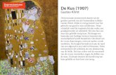 Expressionisme De Kus (1907) - startwithart.org expressionisme...De Kus (1907) Gustav Klimt Dit beroemde meesterwerk dateert uit de gouden periode van de Oostenrijkse schilder Gustav