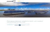 Perspectieven elektriciteit uit water...2019/10/22  · Elektriciteit uit water kan hier een bijdrage aan leveren; technieken die al het verst zijn uitontwikkeld, waterkracht en zon-PV