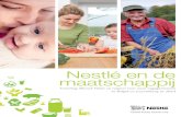 Nestlé en de maatschappij...Voorwoord Met veel trots mag ik u deze eerste Belgisch-Luxemburgse uitgave van de brochure ‘Nestlé en de maatschappij’ voorstellen. Met deze brochure