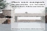 Plan vvaan aaaanpak - Alblasserdamsnieuws.nl · Daarom werd in het kader van het Deltaplan na de ramp besloten om de ... Het oostelijke authentieke deel is waardevol omdat de ouderdom