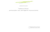 Tuberculose: preventie van aerogene transmissie RL...Tuberculose: preventie van aerogene transmissie (2016) 5 Samenstelling Expertgroep Kerngroep drs. M. (Maarten) Scholing, arts-microbioloog,