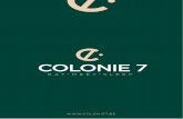 COLONIE 7€¦ · Zandtaartje met limoen en Hoogstraatse aardbeien Uitbreiding naar viergangen (met soep) +3 KEUZEMENU COLONIE 7 Menu per tafel te nemen U kan steeds vragen dat wij