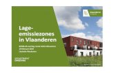 Lage- emissiezones in Vlaanderen - Belgium...2019/01/31  · Lage-emissiezones in Vlaanderen BENELUX-overleg ronde tafel milieuzones 19 februari 2019 Lieslotte Wackenier Vooraf LEZ