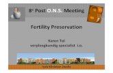 2011 Fertility preservation - Oncowijs Fertility preservation.pdf · 8e Post O.N.S. Meeting Isala Klinieken Zwolle Fertility Preservation Karen Tol verpleegkundig specialist i.o.