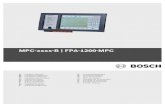 MPC-xxxx-B | FPA-1200-MPC...- Ethernet , USB og RS232-interfaces Vær opmærksom på den maks. kabellængde på 3 m, når du anvender USB og RS232-interfaces (se Figur 5 , Side 8 ).