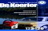 MB W123-Club Nederland · 2020. 10. 10. · MB W123-Club Nederland Sinds 2005 lid van FEHAC Lidnummer 2005257 De MB W123-Club is aangesloten bij Stichting Mercedes-Benz Automobiel