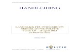 HANDLEIDING - politie · 2017. 9. 26. · Handleiding Landelijk Functiegebouw Nederlandse Politie / Process-flow Directie HRM – LFNP/Process-flow en FuWa 15 april 2013 S. J. Rathman