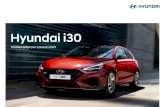 Hyundai i30 · PDF file 2020. 10. 21. · Hyundai i30 - Uitvoeringen Leverbaar in 5 uitvoeringen. De Hyundai i30 is leverbaar met keuze uit vijf uitvoeringen. Voor maximaal comfort