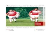 Spécialisation en condition physique (SCP) · 2020. 9. 24. · Bundesamt für Sport BASPO Eidgenössische Hochschule für Sport Magglingen EHSM / Trainerbildung Schweiz 4 2. Informations