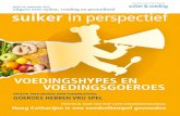 Editie 33, september 2015 uitgave over suiker, voeding en ...€¦ · Het merendeel van de Nederlanders trekt zich niet veel aan van voedingshypes en de beweringen van voedingsgoeroes.