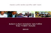 MẠNG LƯỚI NHÂN QUYỀN VIỆT NAMvietnamhumanrights.net/viet/documents/Baocao NQVN2015_Net.pdf · Tổ quốc (Điều 108), tội hoạt động nhằm lật đổ chính quyền