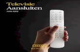 Televisie Aansluiten - XS4ALL€¦ · tv p rec De afstandsbediening kan zowel de tv-ontvanger als uw televisie bedienen. Hierdoor heeft u nog maar één afstandsbediening nodig. Hiernaast