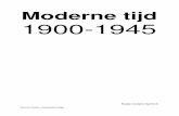 Moderne tijd 1900-1945heusden.kpn-cloud.nl/resources/Reader-Moderne-tijd.pdf · 2017. 3. 11. · • Wenen en Parijs waren de culturele hoofdsteden van 1900. Het conservatieve Wenen