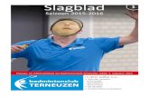 Slagblad 1 - Badmintonclub Terneuzen · 2015. 10. 5. · Kampioenschappen 2015 part 1 door Mario Baert. 8 9 Slagblad BC Terneuzen Augustus 2015 Slagblad BC Terneuzen Augustus 2015