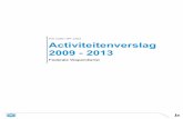 Activiteitenverslag 2009 - 2013 - Belgium..." 21 MEI 2013 - Koninklijk besluit tot wijziging van het koninklijk besluit van 20 september 1991 betreffende de vuurwapens met historische,