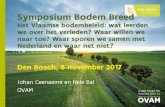 1. Toelichting van de krachtlijnen van de Vlaamse 2 ......•1. Toelichting van de krachtlijnen van de Vlaamse bodemregelgeving: Bodemdecreet en VLAREBO •2. Toekomstige ontwikkelingen