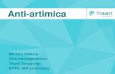 Anti-artimica - NVHVV · 2019. 9. 9. · Focused update ESC richtlijn atriumfibrilleren Rhythm control bij AF. Het zorgnetwerk van ons allemaal ... – Pro-aritmisch effect (Geldt