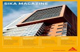 Sika Magazine 2014, nr 1...4 5 SIKA MAGAZINE UITGAVE 1 MAART 2014 SIKA MAGAZINE UITGAVE 1 MAART 2014 Het resultaat is een heldere en duurzame positionering en een geactualiseerde,