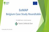 EeMAP...2017/11/15  · 1 Welcome • Marc Dillen, Vlaamse Confederatie Bouw EeMAP Overview • Luca Bertalot, EMF-ECBC Realistic estimation of energy saving potentials of buildings
