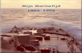 Boek Mijn Marinetijd - Dit is de site van Agnes Claesen ... Mijn Marinetijd.pdf · 6 Ondersteuningsschip voor Mijnenve-gers Hr. Ms. "Willem van der Zaan" (A880) Van april 1961 tot