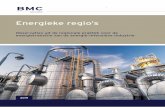 Energieke regio’s - BMC...Energieke regio’s BMC 2019 drs. ing. J. Stok Projectnummer: PO004222 Observaties uit de regionale praktijk voor de energietransitie van de energie-intensieve