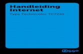 Gebruikershandleiding Technicolor TC7210 - Ziggo · 2021. 1. 12. · Technicolor TC7210 Wi-Fi modem Wi-Fi instellingen Naam (SSID 2.4 + 5GHz) Wachtwoord (WPA2) WPS PIN. Handleiding