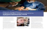 Dienst Oogziekten: toegankelijke, hoogkwalitatieve, … · de oftalmologie en de neurochirurgie, in de polikliniek beschikken ze over de BEST PRACTICE nodige kennis om onderzoeken