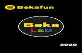2020 - Bekafun · 2020. 8. 31. · Deze catalogus toont onze eigen producten. Heeft u zelf een idee, hoe gek ook, laat ... door de lichtbron in vergelijking met hoe de kleuren eruitzien