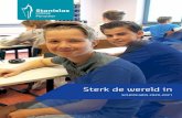 St Stanislas College, Delft - Sterk de wereld in · Stanislas is onze gids bij besluiten, beleid, onderwijsaanbod en pedagogische methode. Steeds weer spelen de volgende thema’s