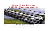 De Perfecte HDR panorama - Moor Fotografie · 2013. 8. 26. · Ontdek het Perfecte HDR Panorama - Peter van Veen 4444 de middentonen voor foto 1, dan foto 2 als overbelichte foto