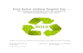 Een beter milieu begint bij… · 2017. 1. 27. · Een beter milieu begint bij… De verantwoordelijkheid voor de ecologie in eindtijdvoorspellingen voor 2012 Scriptie voor de master
