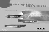 MICROPACK - MICRORACK 25 · 2019. 8. 24. · MICROPACK MICRORACK 25 Handleiding - pagina 3 Lighting Technologies Revisie : 003 Beschrijving Volledig digitaal dimmerrack, voor toepassingen